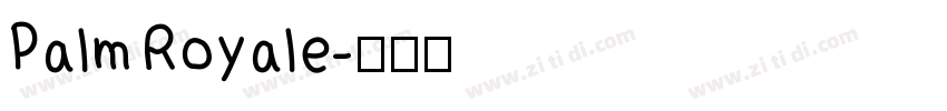 Palm Royale字体转换